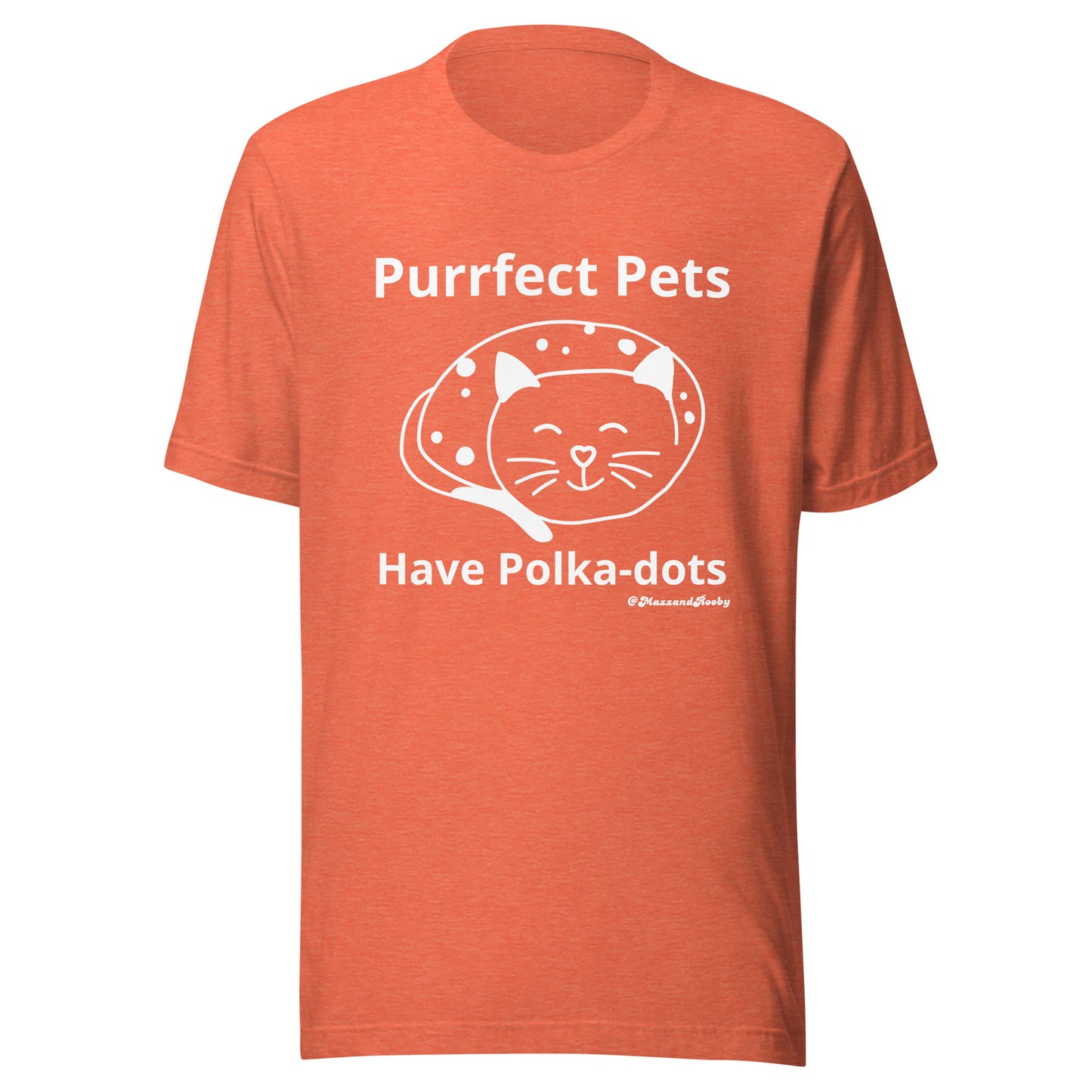 Purrfect Pets Have Polka-dots Unisex t-shirt